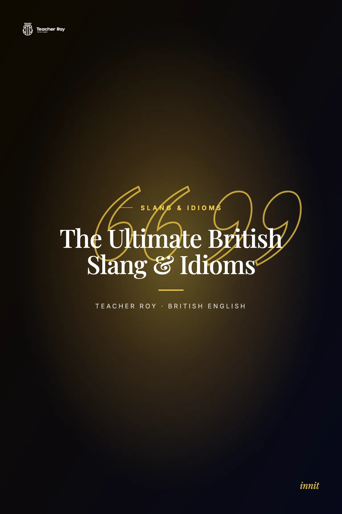 The Ultimate British Slang & Idioms
